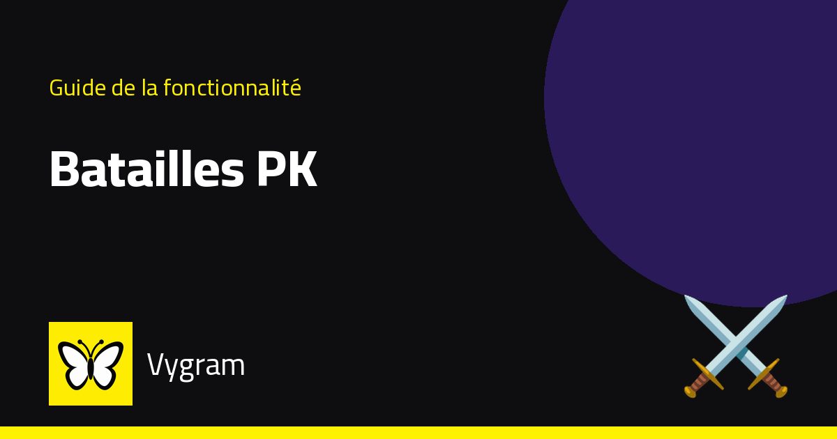 Batailles PK (manches en direct) — Vygram