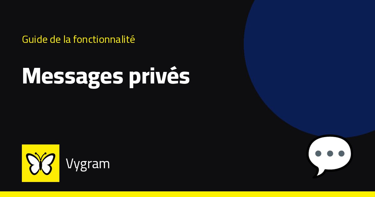 Messages privés — Vygram