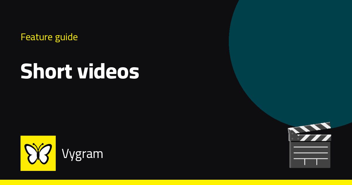 Short videos — Vygram